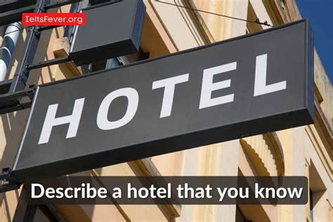describe a hotel you know